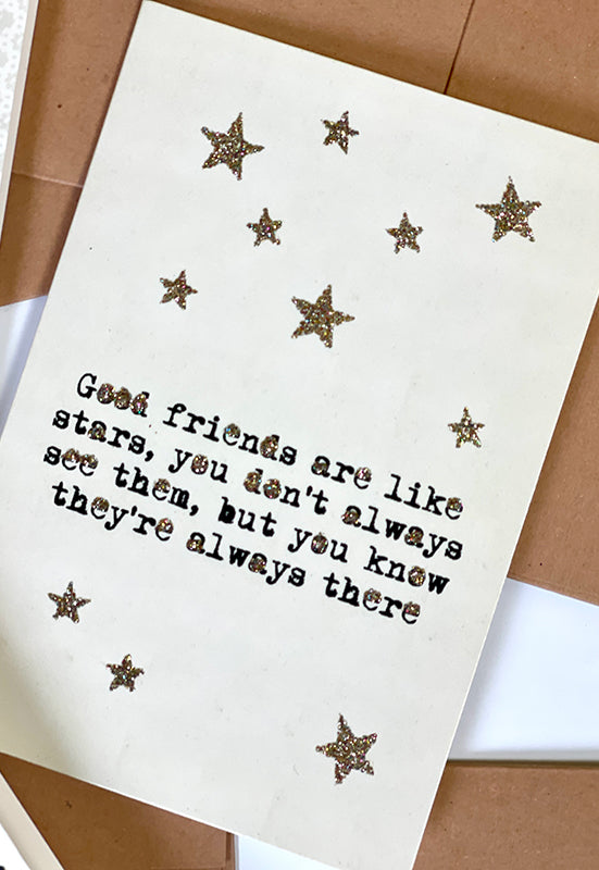 Kort Good friends are like stars....#10K304